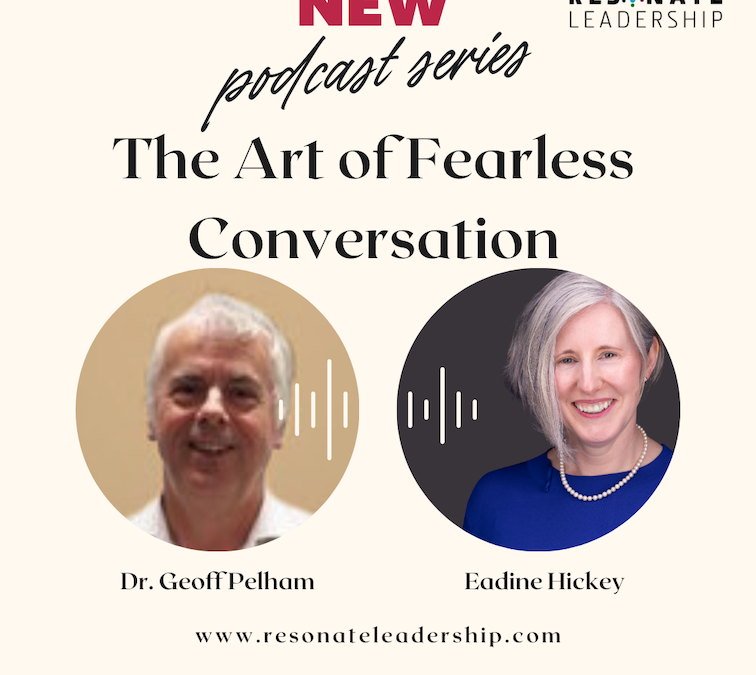 Podcast 1 – The Art of Fearless Conversation